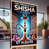 Discover the Best Shisha in St Albans with The Premium Way - The Premium Way